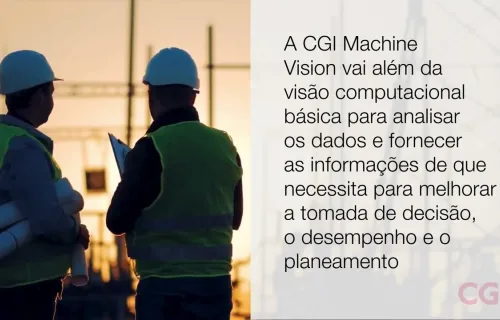 CGI Machine Vision: Monitorização visual alimentada por Inteligência Artificial 